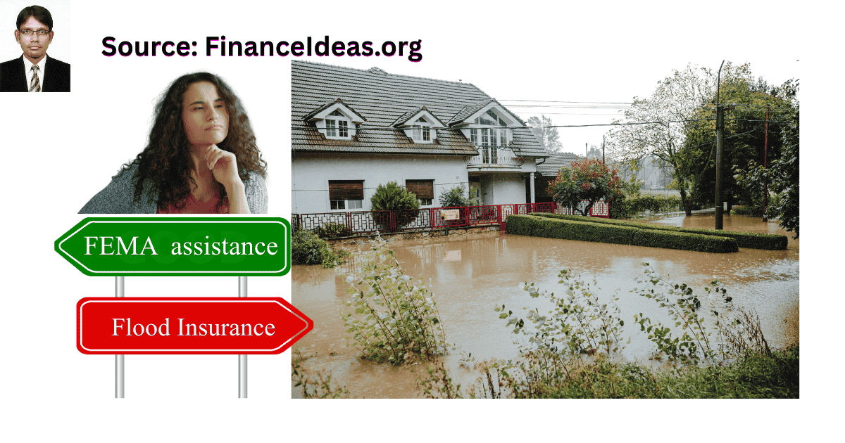 Flood insurance vs fema assistance