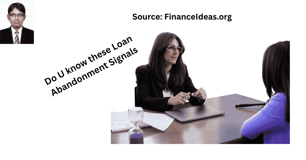 Loan process abandonment signals